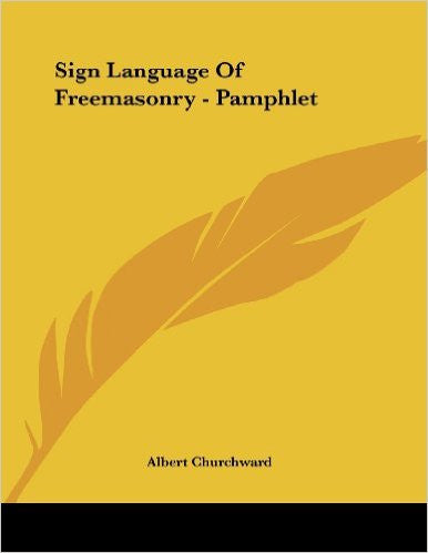 Sign Language of Freemasonry - Pamphlet