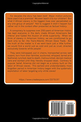 White Slavery In Colonial America-And Other Documented Facts Supressed from the Public Know!
