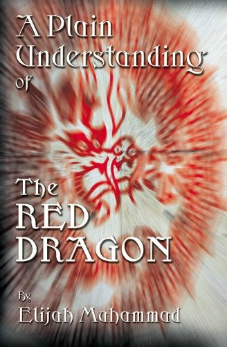 A Plain Understanding of the Red Dragon