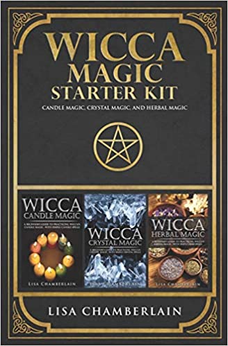 Wicca Magic Starter Kit: Candle Magic, Crystal Magic, and Herbal Magic (Wicca Starter Kit Series) Paperback