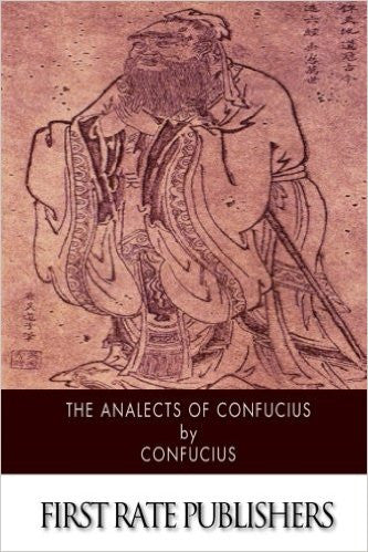 The Analects of Confucius