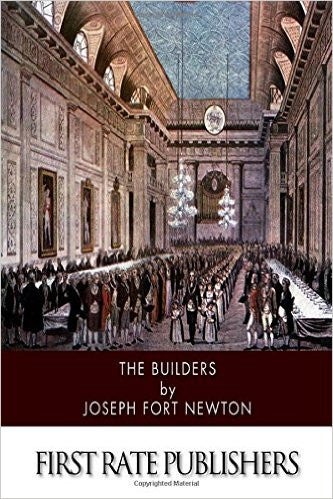 The Builders: A Story and Study of Freemasonry