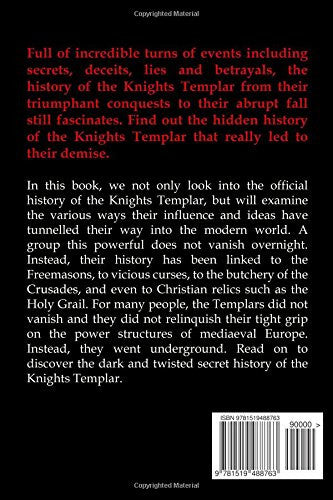 The Knights Templar: The Hidden History of the Knights Templar: The Church's Oldest Conspiracy