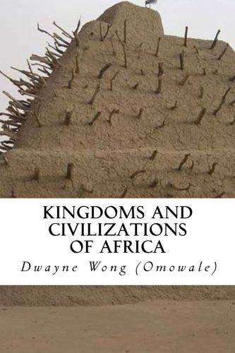 Kingdoms and Civilizations of Africa