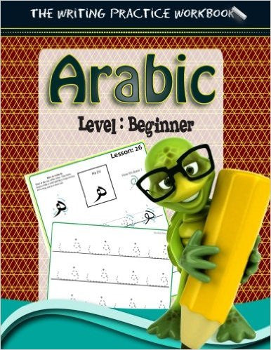 Arabic: The Writing Practice Workbook