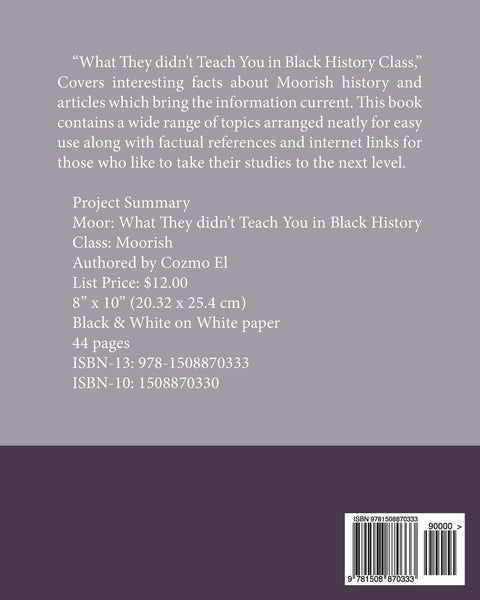 Moor: What They didn't Teach You in Black History Class
