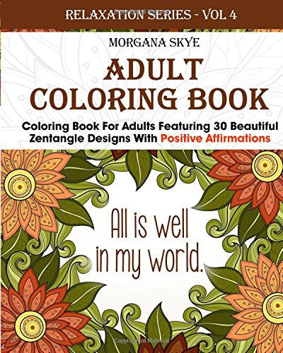 30 Beautiful Zentangle Designs With Positive Affirmations V4