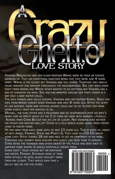A Crazy Ghetto Love Story