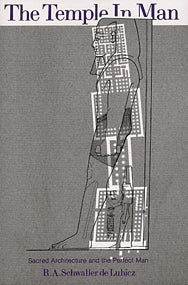 The Temple in Man: Sacred Architecture and the Perfect Man