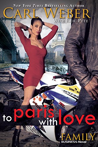 To Paris with Love: A Family Business Novel