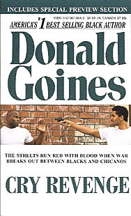 CRY REVENGE: Blood In The Streets When War Breaks Out Between Blacks and Chicanos