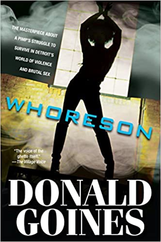 WHORESON: The Masterpiece About  A Pimp’s Struggle To Survive In Detroit