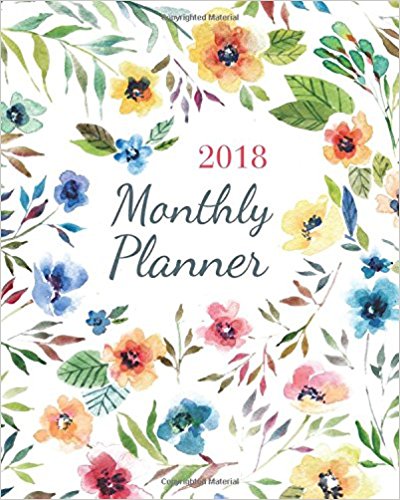 Calendar and Planner 2018 Weekly Planner: