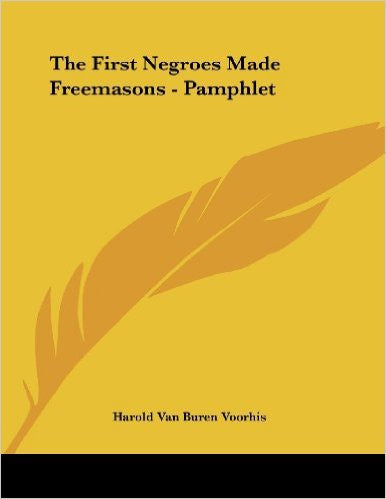 The First Negroes Made Freemasons - Pamphlet