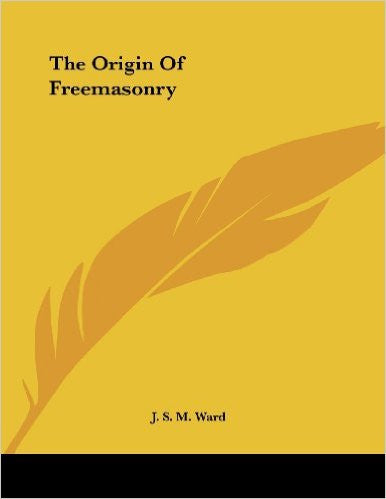The Origin of Freemasonry