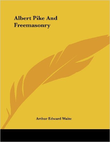 Albert Pike and Freemasonry