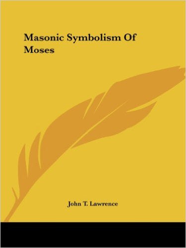 Masonic Symbolism of Moses