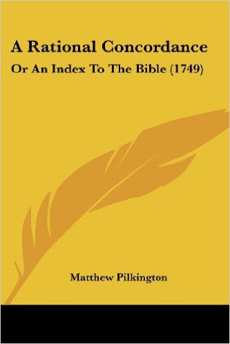 A Rational Concordance: Or an Index to the Bible (1749)