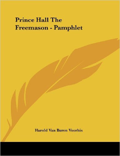 Prince Hall the Freemason - Pamphlet