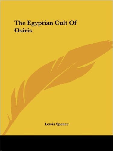 The Egyptian Cult of Osiris