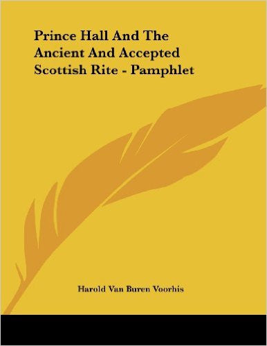 Prince Hall and the Ancient and Accepted Scottish Rite - Pamphlet