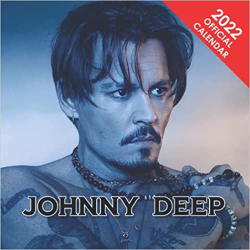 Johnny Depp Calendar 2022: Johnny Depp Official 2022 Monthly Planner, Square Calendar with 18 Exclusive Johnny Depp Photoshoots from September 2021 to December 2022