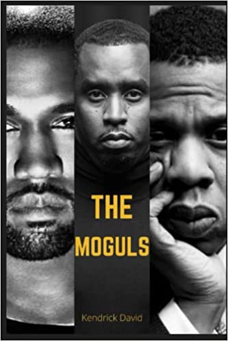 THE MOGULS: BUSINESS AND LIFE LESSONS FROM THREE TOP WORLD ENTERTAINERS.