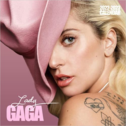 Lady GaGa 2022 Calendar: Lady GaGa calendar 2022, Lady GaGa 2022 OFFICIAL Planner with Monthly Tabs and Notes Section. Lady GaGa Monthly Square Calendar with 18 Exclusive Photos Paperback