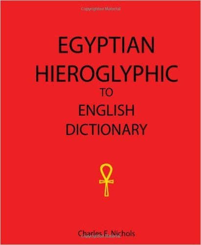 Egyptian Hieroglyphic To English Dictionary