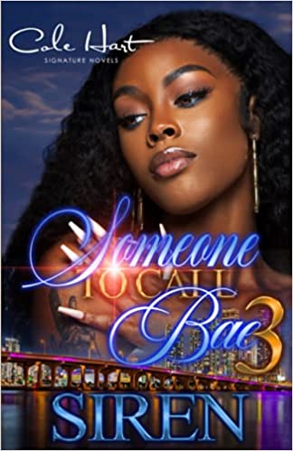Someone To Call Bae 3: An Urban Romance: Finale