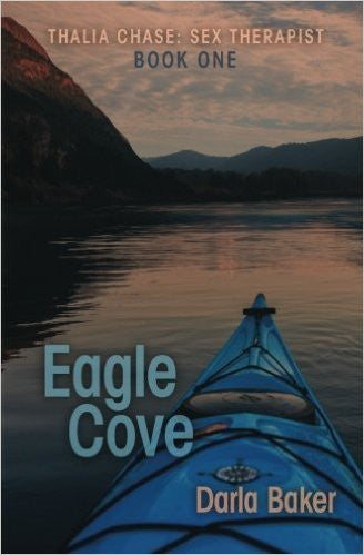 Eagle Cove (Thalia Chase: Sex Therapist Book One)