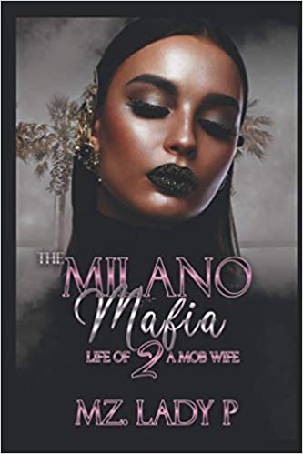 The Milano Mafia 2: The Life Of A Mob Wife