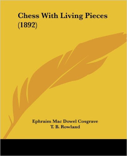 Chess with Living Pieces (1892)