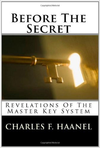 Before The Secret-Revelation Of The Master Key System