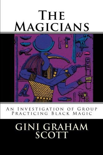 The Magicians: An Investigation of Group Practicing Black Magic