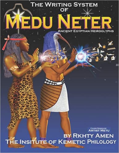 The Writing System of Medu Neter Paperback