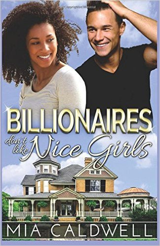 Billionaires Don't Like Nice Girls