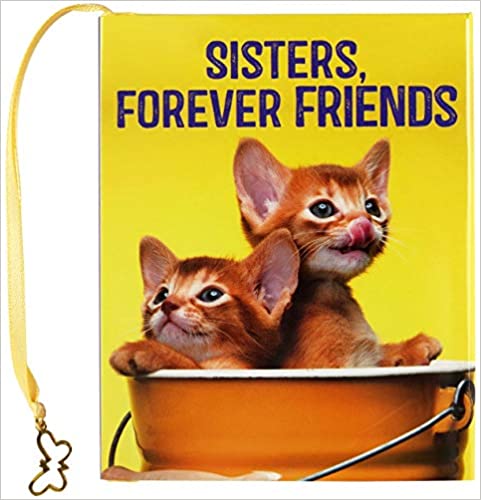 Sisters,  Forever Friends Mini Book