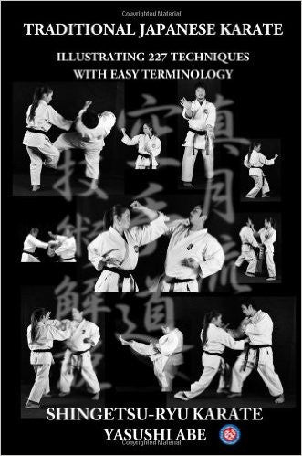 Traditional Japanese Karate-Illustrating 227 Techniques With Easy Terminology