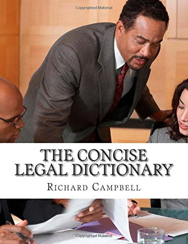 The Concise Legal Dictionary: 1000 Legal Terms You Need to Know