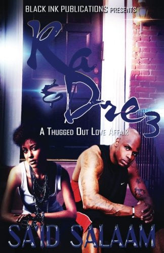 Ra & Dre: A Thugged Out Love Affair Vol 3