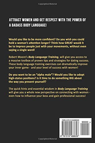 Body Language Training: How To Attract Any Woman! Get Women Using Respect, Power and Nonverbal Communication