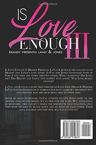 Is Love Enough 3: Brandy Presents: LaVay & Jones (Volume 3)