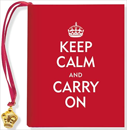 Keep Calm and Carry on (Charming Petite) Hardcover
