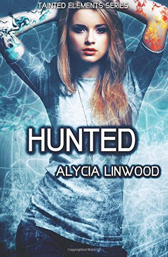 Hunted (Tainted Elements) Vol 5