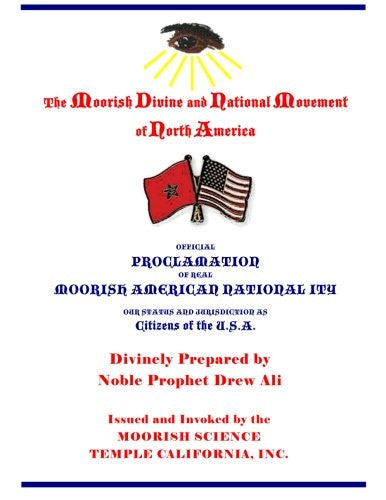 Official Proclamation of Real Moorish American Nationality: Our Status and Jurisdiction as Citizens of the U.S.A.