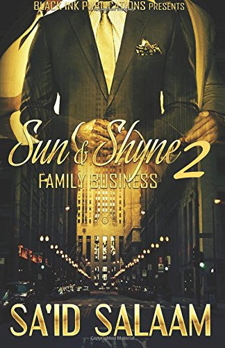 Sun & Shyne 2: Family Business Vol 2