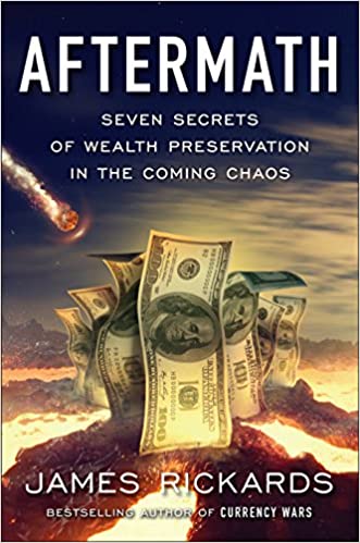 Aftermath: Seven Secrets of Wealth Preservation in the Coming Chaos Hardcover