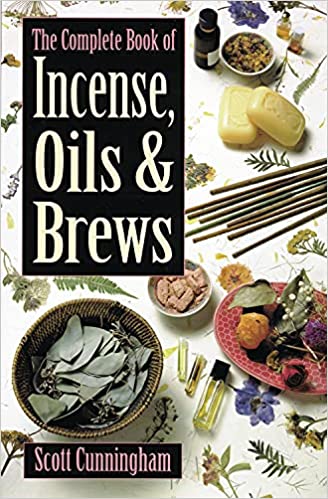 The Complete Book of Incense, Oils and Brews (Llewellyn's Practical Magick) Paperback