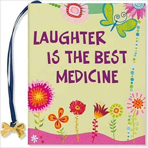 Laughter Is the Best Medicine (Mini Book) (Charming Petite) Hardcover